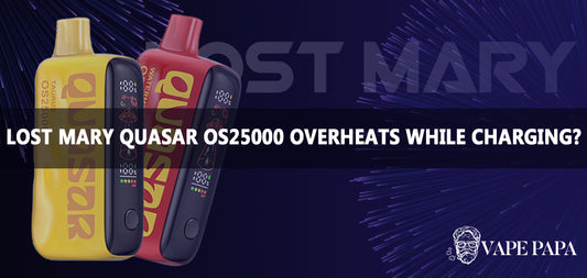 What To Do If Your Lost Mary Quasar OS25000 Overheats While Charging