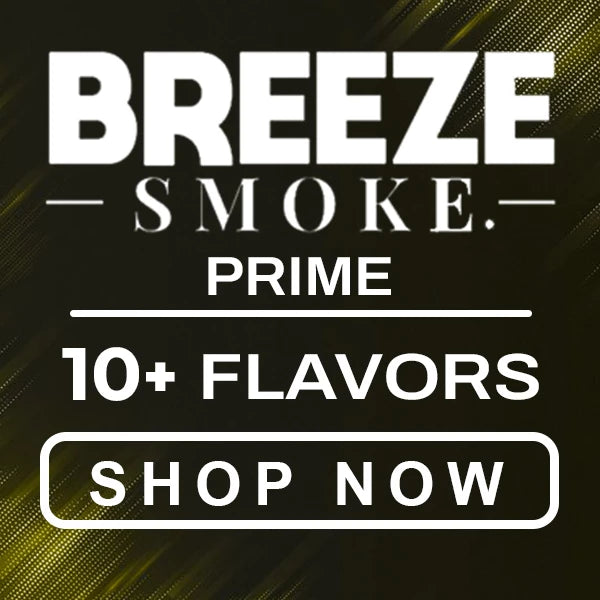 Breeze Prime Flavors Vape Papa Breeze Prime Flavors Vape Papa