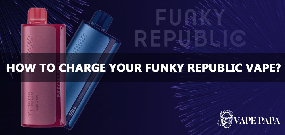 Where To Buy Funky Republic Vapes The Funky Republic Ti7000: A Revolution In Disposable Vape Devices Australia Who Makes Funky Republic Vape Where To Buy Funky Republic Vapes The Funky Republic Ti7000: A Revolution In Disposable Vape Devices Australia Who Makes Funky Republic Vape