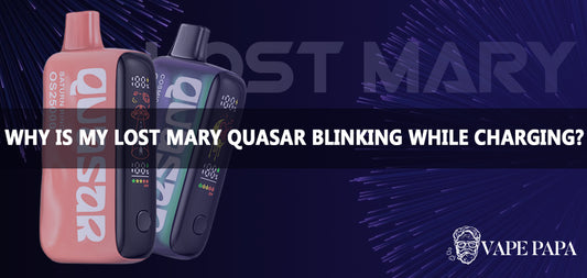 Why Is My Lost Mary Quasar OS25000 Blinking While Charging?