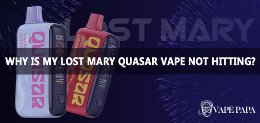 Why Is My Lost Mary Quasar Vape Not Hitting?
