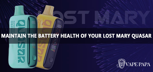 How To Maintain The Battery Health of Your Lost Mary Quasar OS25000