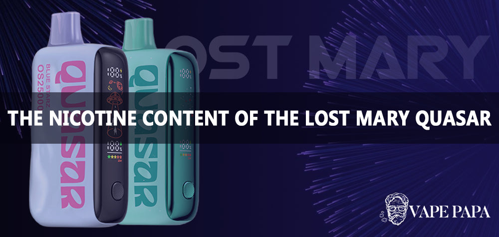 Understanding the Nicotine Content of the Lost Mary Quasar OS25000 Vape Papa Understanding the Nicotine Content of the Lost Mary Quasar OS25000 Vape Papa