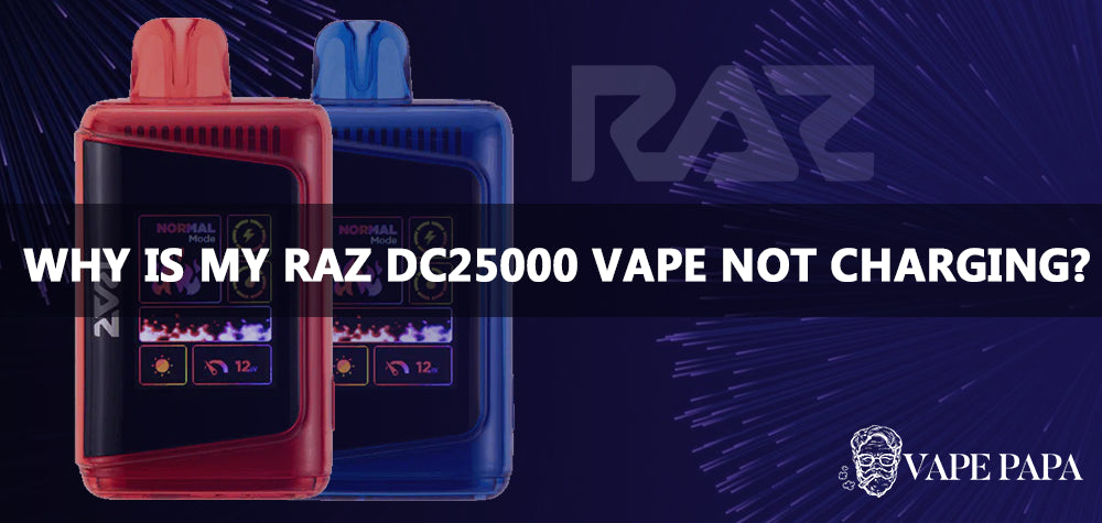 Why Is My RAZ DC25000 Disposable Vape Not Charging? A Detailed Guide Vape Papa Why Is My RAZ DC25000 Disposable Vape Not Charging? A Detailed Guide Vape Papa