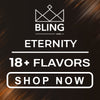 Bling Eternity Flavors