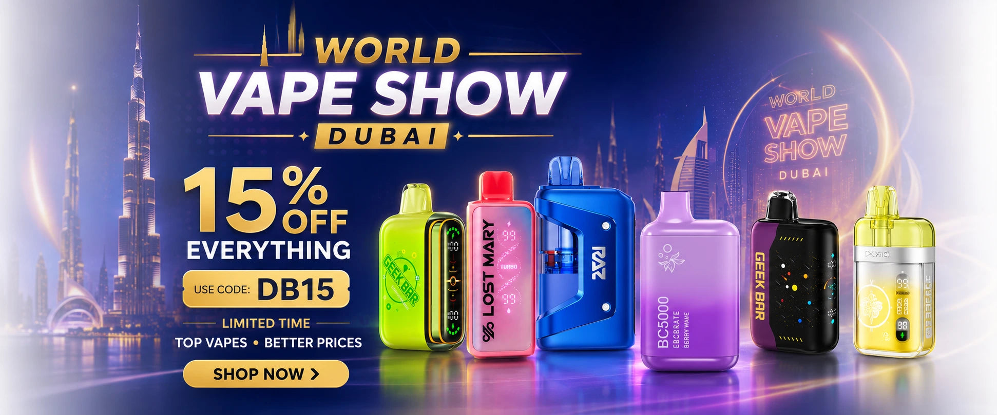 Dubai's World Vape Show | Get 15% Off Sitewide