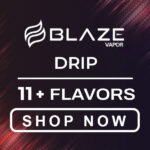 Blaze DRIP Flavors