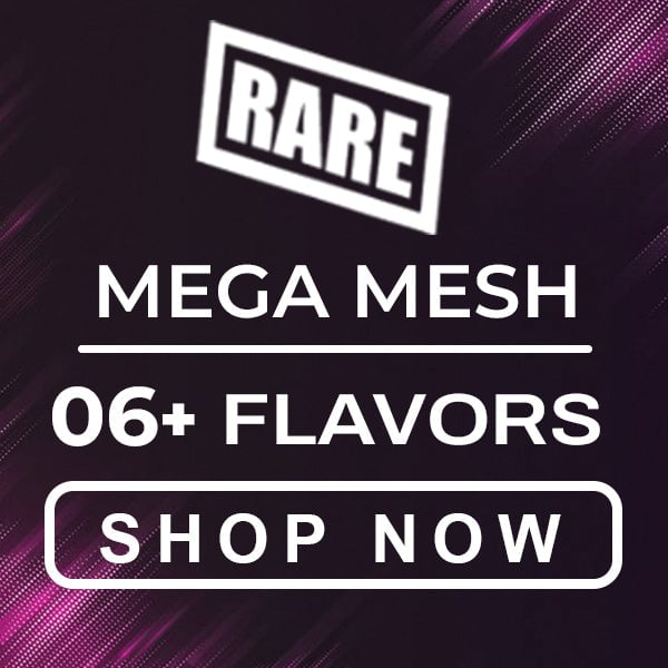 Rare Mega Mesh Flavors