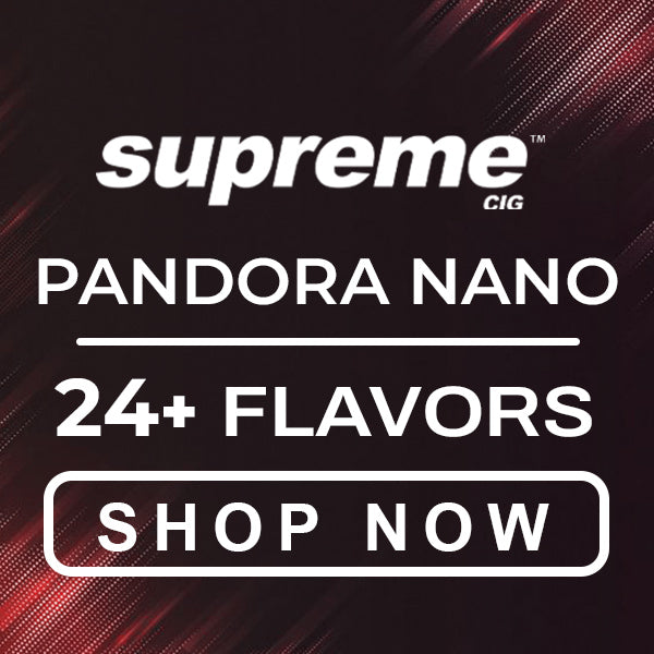 Supreme Pandora Nano Flavors